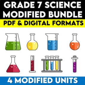 Grade 7 Science Modified Bundle