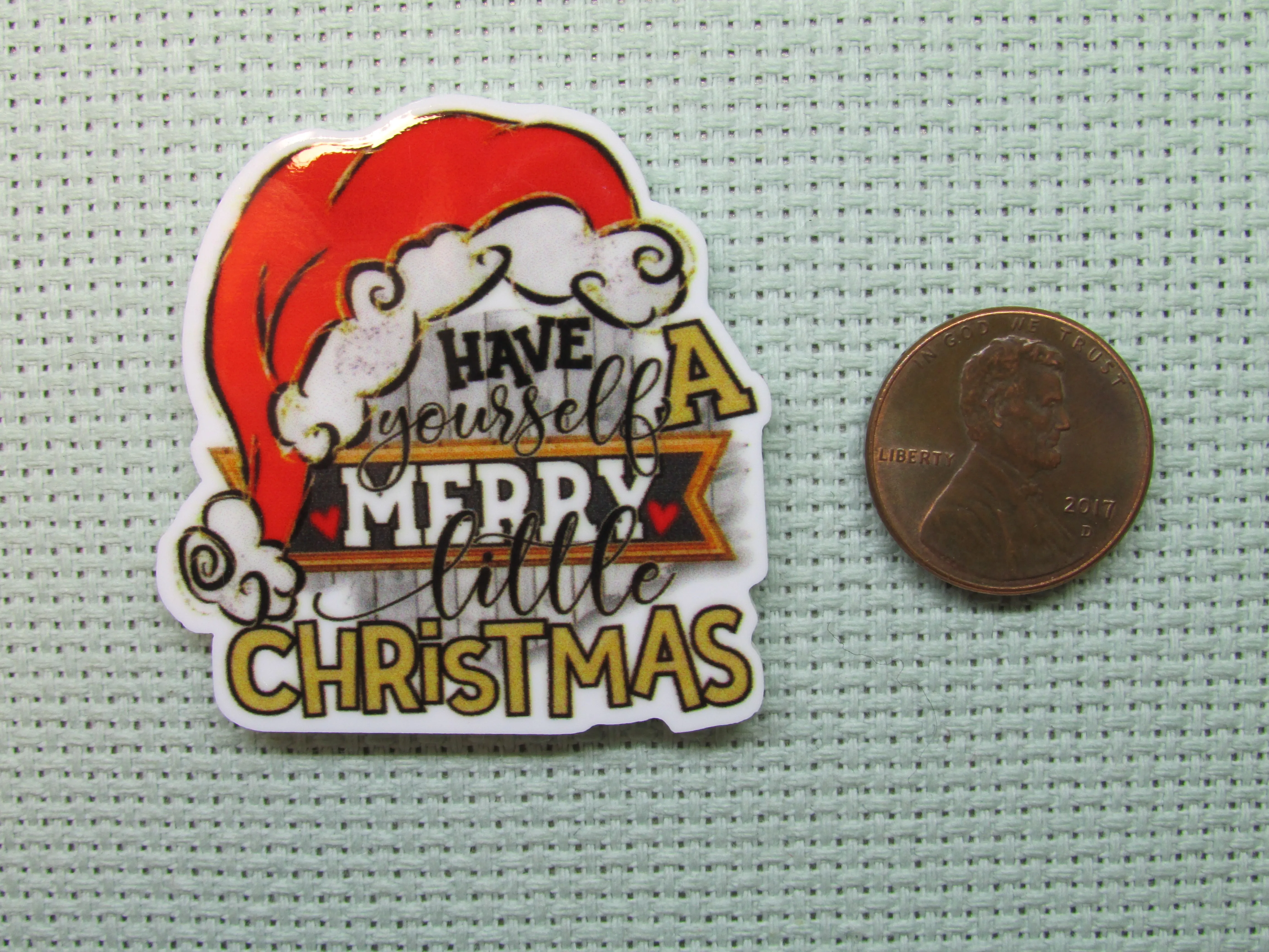 Have Yourself A Merry Little Christmas Needle Minder, Cover Minder, Magnet