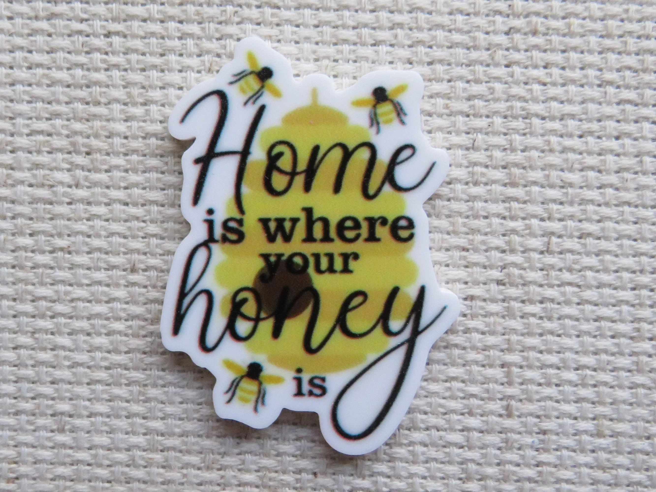 Home is Where Your Honey Is Needle Minder, Cover Minder, Magnet